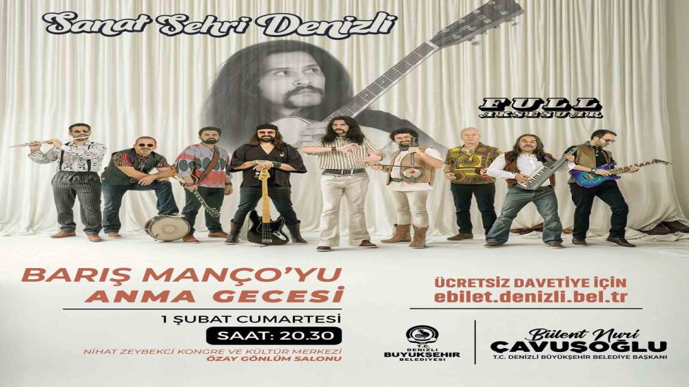 Denizli Büyükşehir, Barış Manço’yu ölüm yıl dönünde özel konserle anacak
