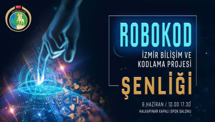 İzmir'de Bilişim ve Kodlama Vizyonu: RoboKod İzmir Projesi